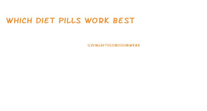 Which Diet Pills Work Best