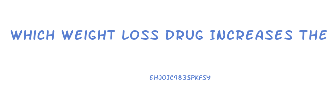 Which Weight Loss Drug Increases The Release Of Norepinephrine