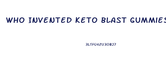 Who Invented Keto Blast Gummies