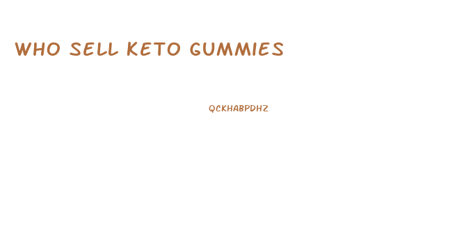 Who Sell Keto Gummies