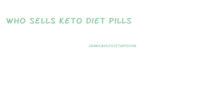 Who Sells Keto Diet Pills