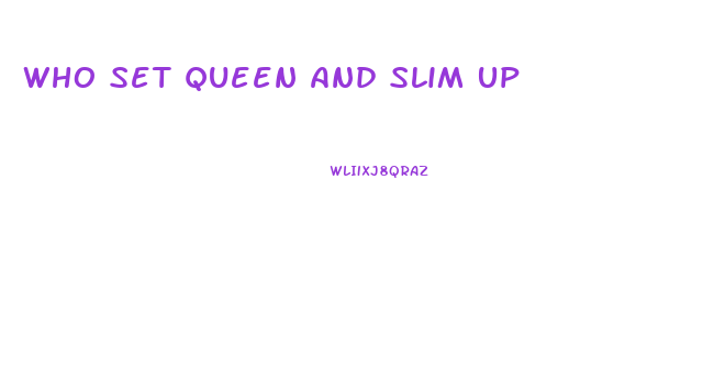 Who Set Queen And Slim Up