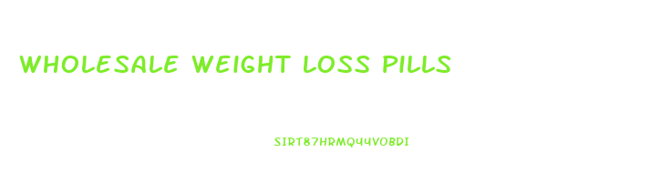 Wholesale Weight Loss Pills