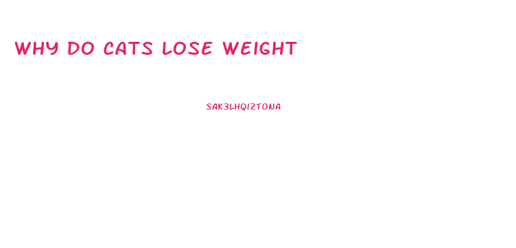 Why Do Cats Lose Weight