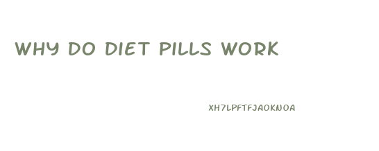 Why Do Diet Pills Work