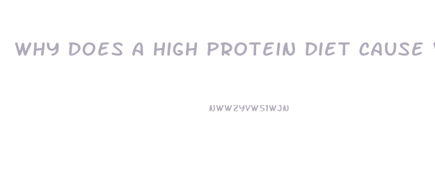 Why Does A High Protein Diet Cause Weight Loss