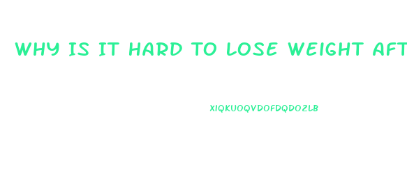 Why Is It Hard To Lose Weight After 30