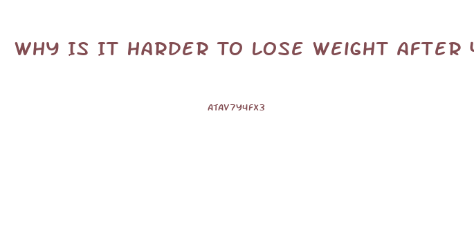 Why Is It Harder To Lose Weight After 40