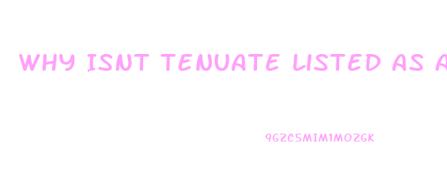 Why Isnt Tenuate Listed As A Diet Pill