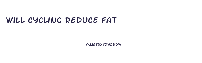 Will Cycling Reduce Fat
