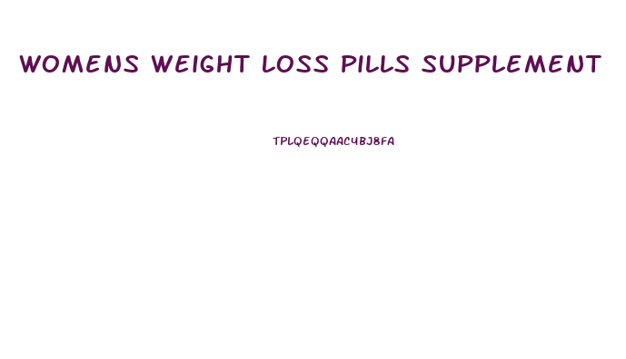 Womens Weight Loss Pills Supplement