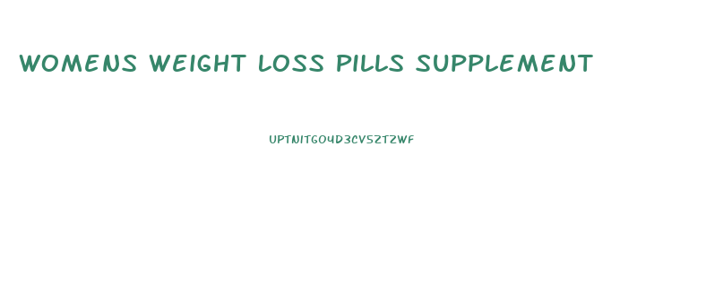 Womens Weight Loss Pills Supplement