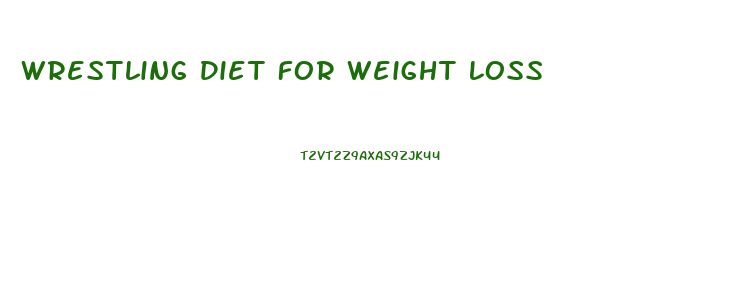 Wrestling Diet For Weight Loss