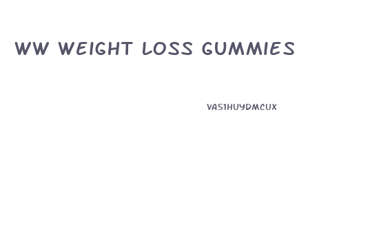 Ww Weight Loss Gummies