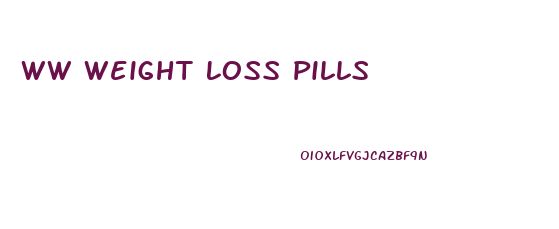 Ww Weight Loss Pills