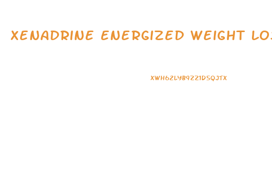 Xenadrine Energized Weight Loss Gummies Reviews