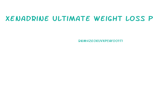 Xenadrine Ultimate Weight Loss Pills