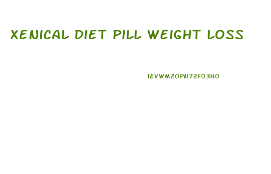 Xenical Diet Pill Weight Loss
