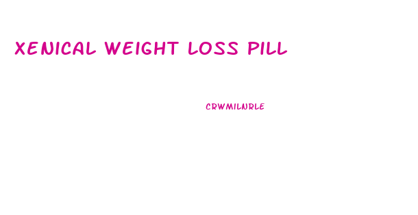 Xenical Weight Loss Pill