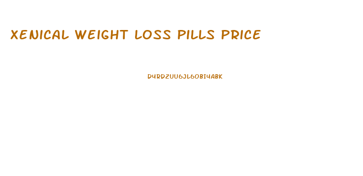 Xenical Weight Loss Pills Price