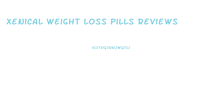 Xenical Weight Loss Pills Reviews