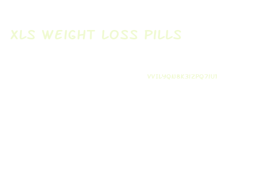 Xls Weight Loss Pills