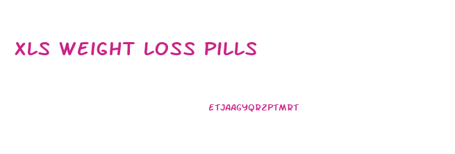 Xls Weight Loss Pills