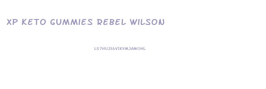 Xp Keto Gummies Rebel Wilson
