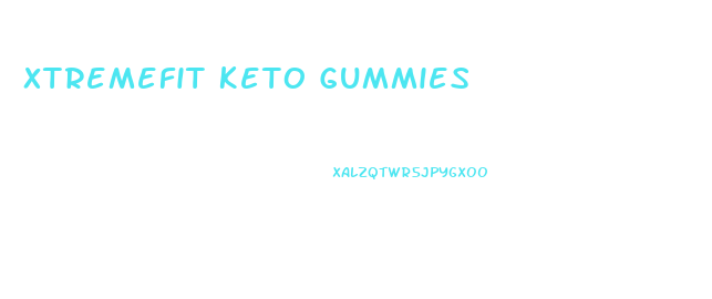 Xtremefit Keto Gummies