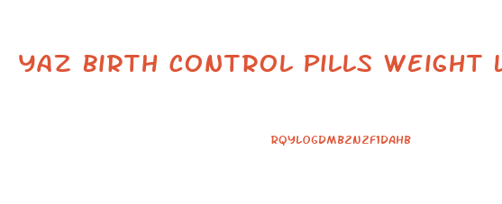 Yaz Birth Control Pills Weight Loss