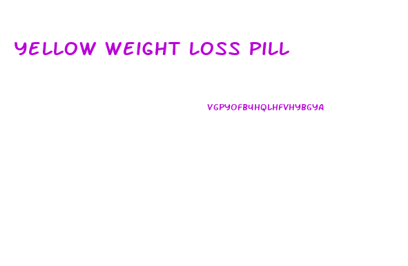 Yellow Weight Loss Pill