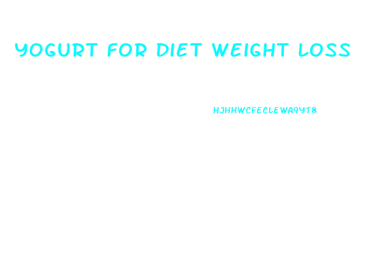 Yogurt For Diet Weight Loss