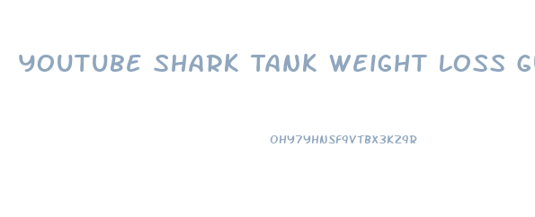 Youtube Shark Tank Weight Loss Gummies