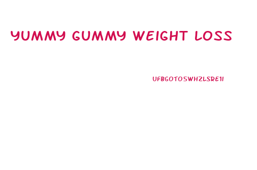 Yummy Gummy Weight Loss