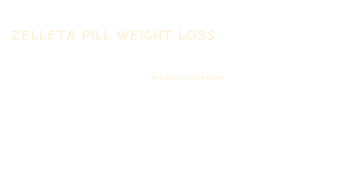 Zelleta Pill Weight Loss