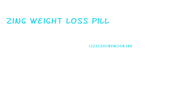 Zing Weight Loss Pill