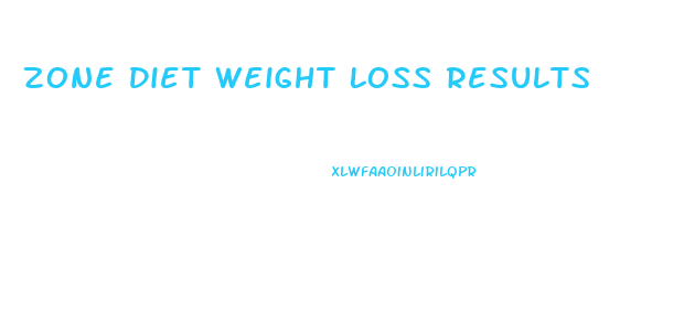 Zone Diet Weight Loss Results