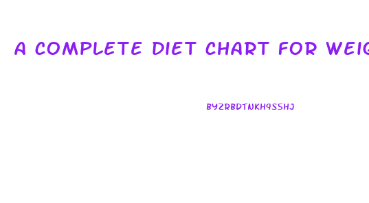 a complete diet chart for weight loss