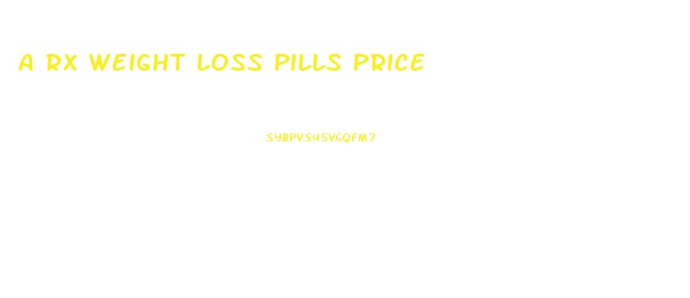 a rx weight loss pills price