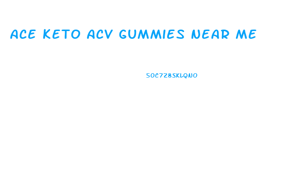 ace keto acv gummies near me