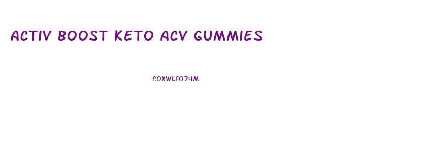 activ boost keto acv gummies