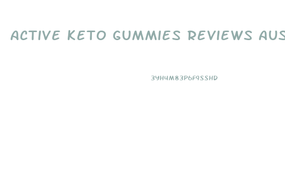 active keto gummies reviews australia
