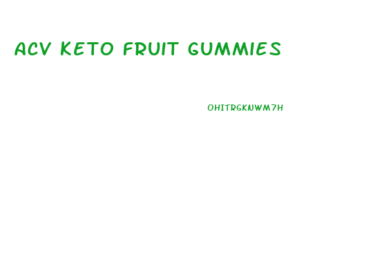 acv keto fruit gummies