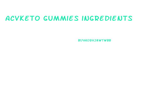 acvketo gummies ingredients