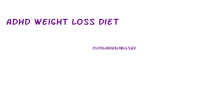 adhd weight loss diet