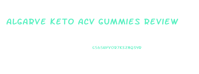 algarve keto acv gummies review