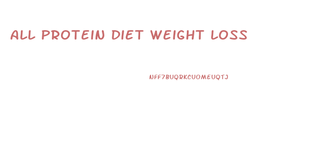 all protein diet weight loss