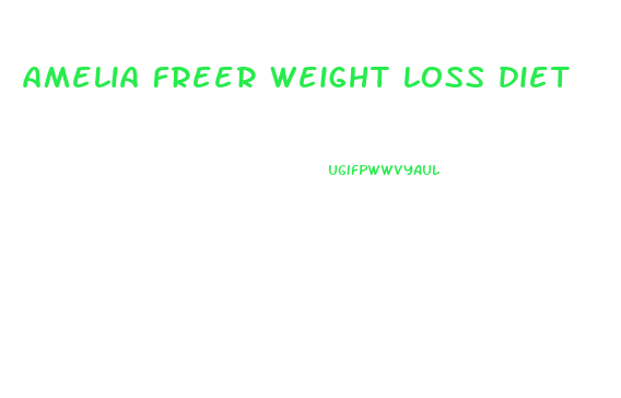 amelia freer weight loss diet