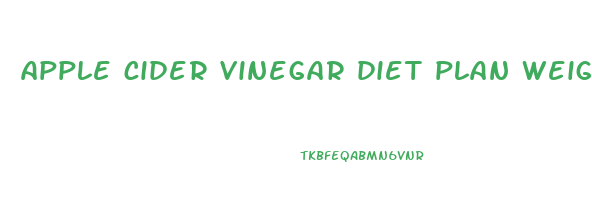 apple cider vinegar diet plan weight loss youtube
