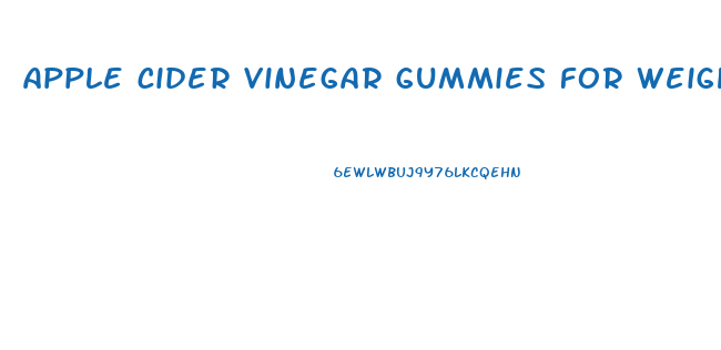 apple cider vinegar gummies for weight loss side effects